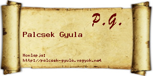 Palcsek Gyula névjegykártya